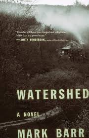 Watershed: A Novel by Mark Barr