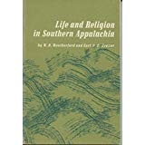 Life and Religion in Southern Appalachia by W. D. Weatherford and Earl D C. Brewer