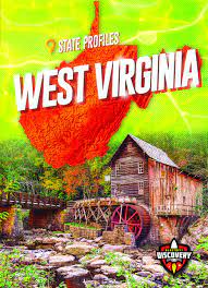 West Virginia (Blastoff! Discovery: State Profiles) by Betsy Rathburn