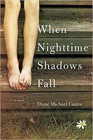 When Nighttime Shadows Fall by Diane Michael Cantor