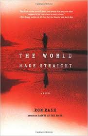 World Made Straight by Ron Rash - SIGNED