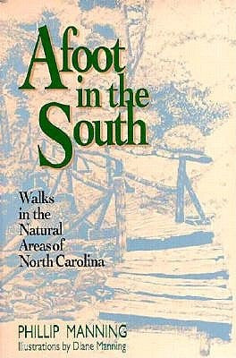 Afoot in the South by Phillip Manning