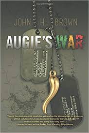 Augie’s War by John H. Brown