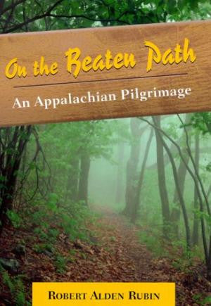 On the Beaten Path by Robert Alden Rubin