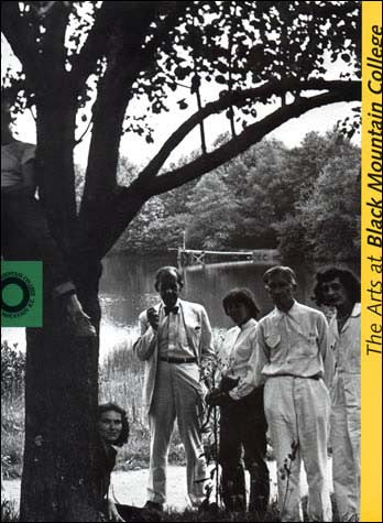 The Arts at Black Mountain College by Mary Emma Harris