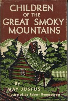 Children of the Great Smoky Mountains by May Justus - SIGNED