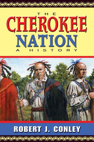 Cherokee Nation by Robert J. Conley