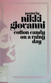 Cotton Candy on a Rainy Day by Nikki Giovanni