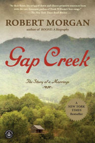 Gap Creek by Robert Morgan