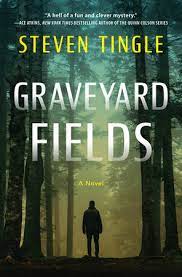 Graveyard Fields by Steven Tingle