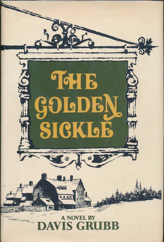 The Golden Sickle by Davis Grubb