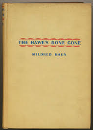 The Hawk's Done Gone by Mildred Haun