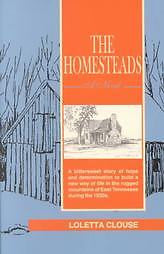 The Homesteads by Loletta Clouse