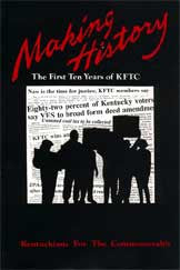Making History: The First Ten Years of KFTC by Melanie A. Zuercher