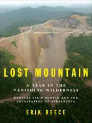 Lost Mountain: A Year in the Vanishing Wilderness by Erik Reece