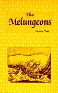 The Melungeons: Notes on the Origins of a Race by Bonnie Ball