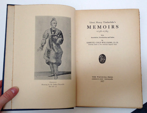 Lieut. Henry Timberlake's Memoirs, 1756-1765 by Samuel Cole Williams