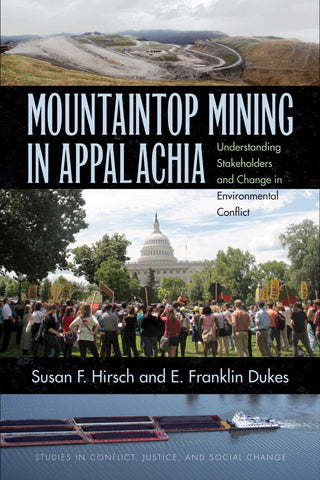 Mountaintop Mining in Appalachia by Susan F. Hirsch and E. Franklin Dukes