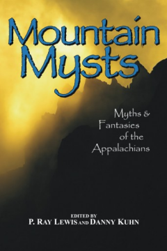 Mountain Mysts by P. Ray Lewis and Danny Kuhn