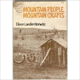 Mountain People, Mountain Crafts by Elinor Lander Horowitz