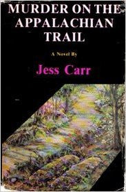 Murder on the Appalachian Trail by Jess Carr