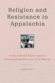 Religion and Resistance in Appalachia by Joseph D. Witt