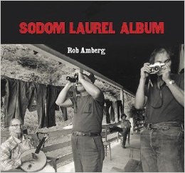 Sodom Laurel Album by Rob Amberg