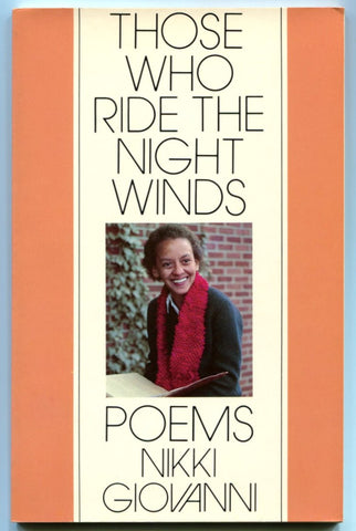 Those who Ride the Night Winds by Nikki Giovanni