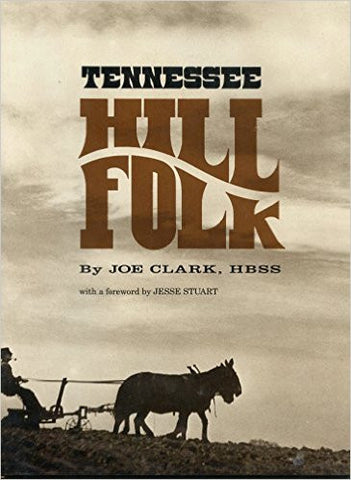 Tennessee Hill Folk by Joe Clark
